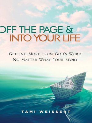 cover image of Off the Page & Into your Life